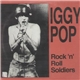 Iggy Pop - Rock 'n' Roll Soldiers